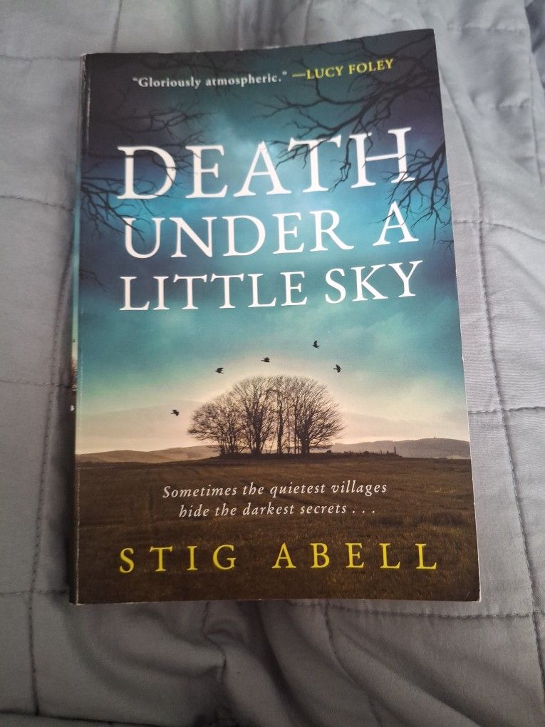 Death Under A Little Sky By Stig Abell