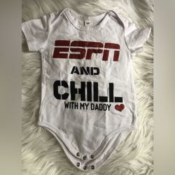 24M “ESPN and chill with my Daddy” baby onesie/bodysuit