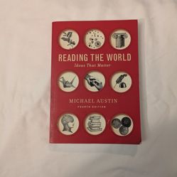 Reading the World: Ideas That Matter by Michael Austin 