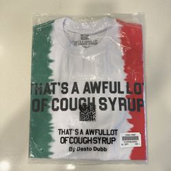 THATS A AWFUL LOT OF COUGH SYRUB 