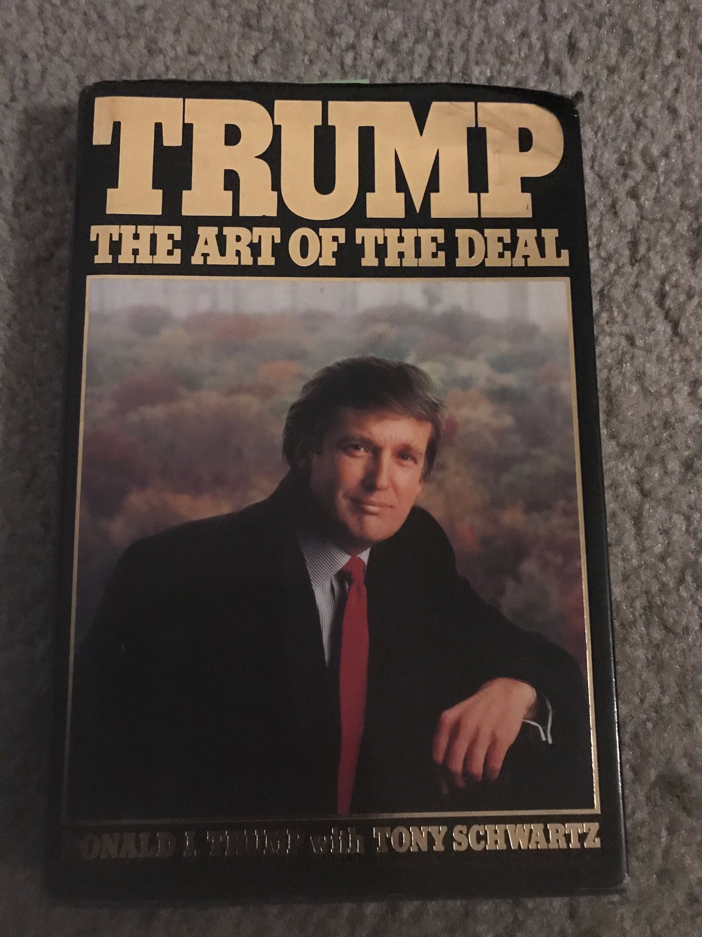 The Art of the Deal - Donald J. Trump