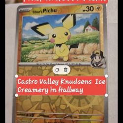 POKEMON ONLY .25 CENTS IN CASTRO VALLEY AT KNUDSENS ICE CREAMERY 