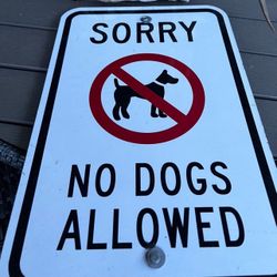  Metal Outdoor Sign “No Dogs Allowed”