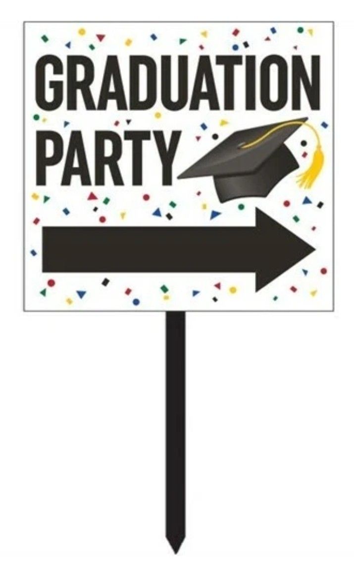 Graduation Directional Yard Sign ~14x15" Cardboard Sign/Plastic Stake Decoration