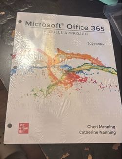 Microsoft Office 365 A Skills Approach 2021 edition