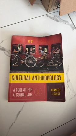 Cultural Anthropology: A Toolkit for a Global Age (2nd Edition)