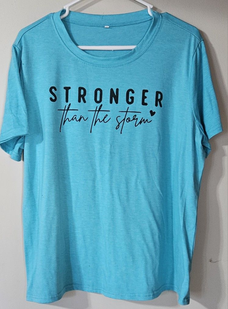 XXL "STRONGER THAN THE STORM" T-SHIRT