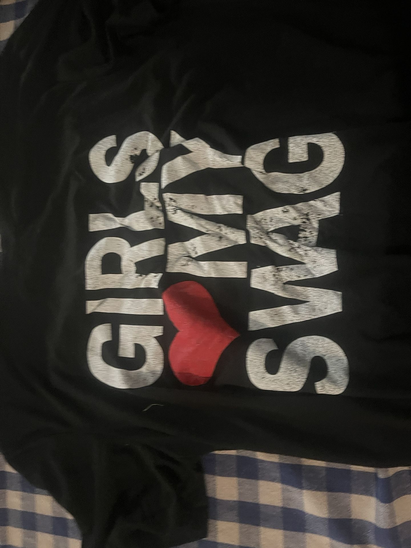 GIRLS <3 MY SWAG SHIRT