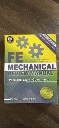 FE Mechanical Review Manual Michael R. Lindeburg