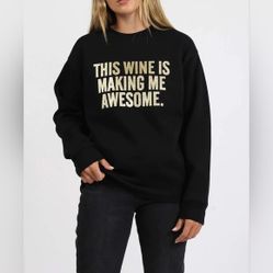 Brunette The Label This Wine Is Making Me Awesome Core Crew Gold Glitter XS