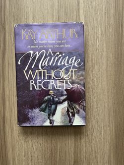 A Marriage Without Regrets - Kay Arthur