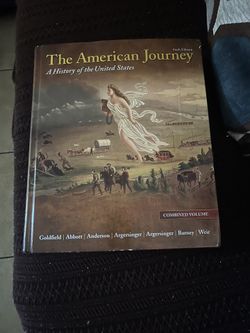 The American Journey A History Of The United States Sixth Edition