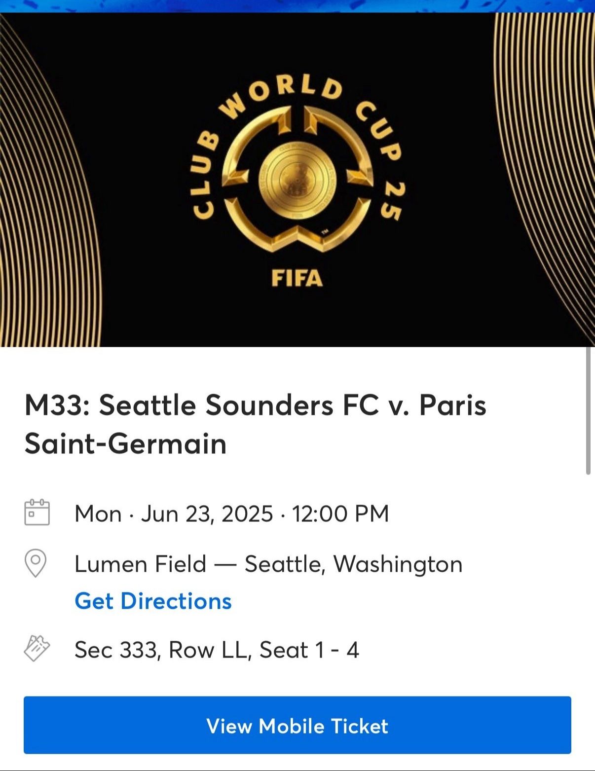 Selling 4 tickets to Paris-St Germain vs Seattle Sounders game on June 23 at Lumen Field