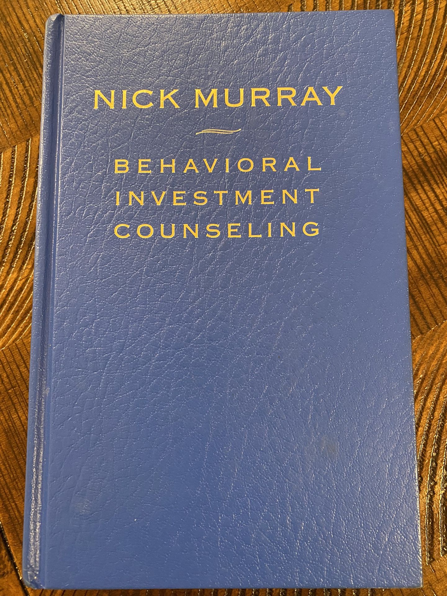 Behavioral Investment Counseling - Nick Murray