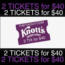 🎟️ Knott’s Berry Farm Tickets 🎟️ 
