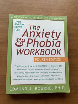 The Anxiety & Phobia Workbook - Edmund J. Bourne, PH.D