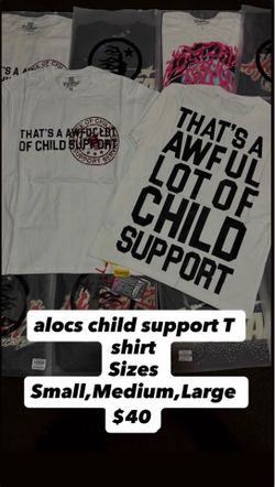 Awful lot of child support