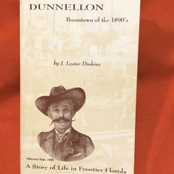 Dunnellon boomtown Of The 1890’s
