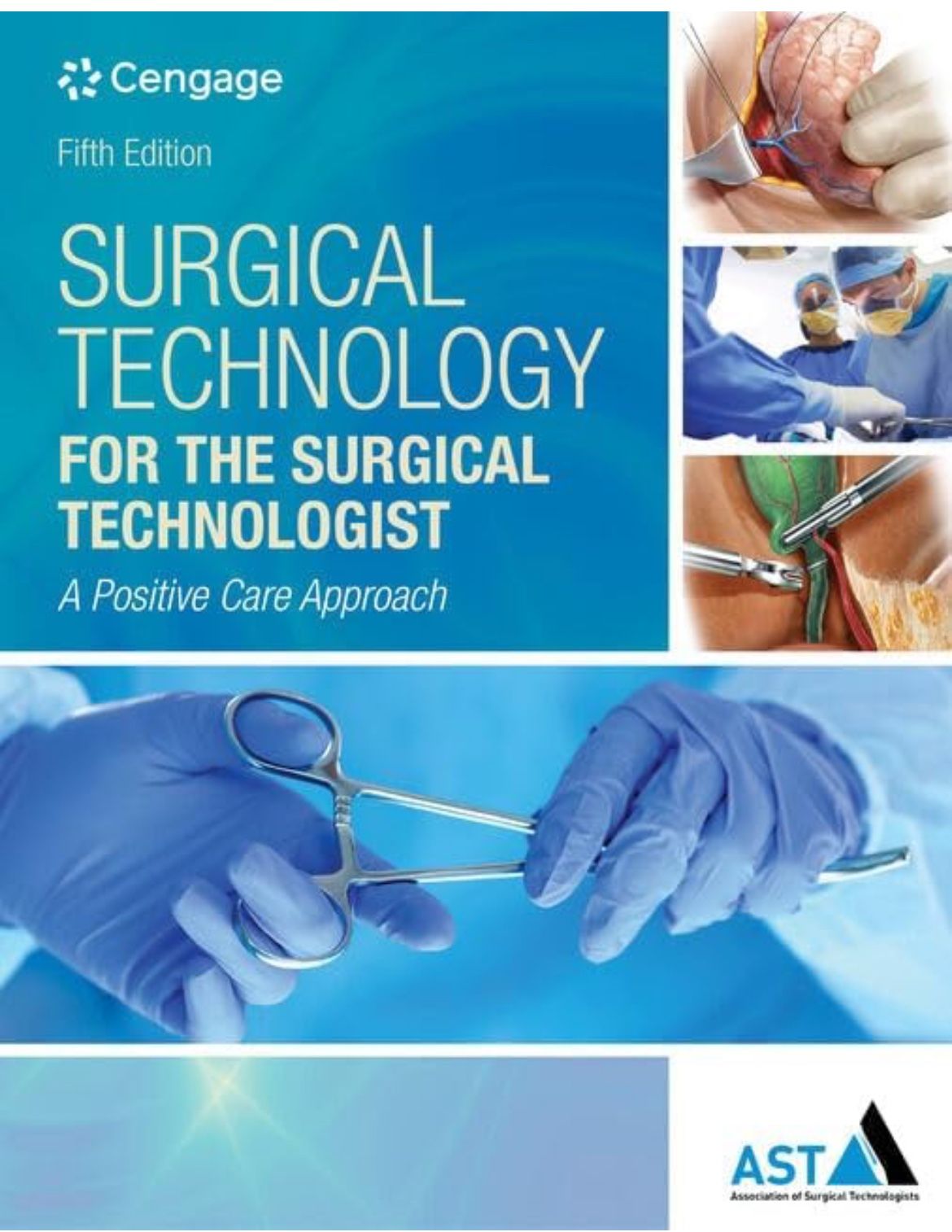 Surgical Technology For The Surgical Technologist
