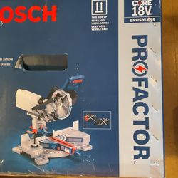 Brand New BOSCH 18 Volts 7-1/4” Single Bevel Slide Miter Saw ( Tool Only ).    340 Firm on Price.    340 Firme en Precio.