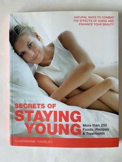 Secrets of Staying Young by Charmaine Yabsley