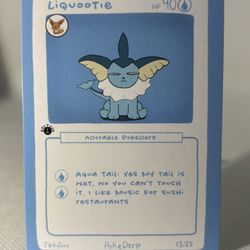 POKEDERP LIQUOOTIE ( VAPOREON ) 13/25 - JWILLY POKEMON CARDS