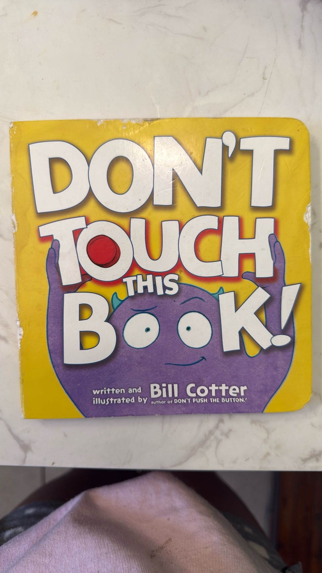 Don’t Touch This Book! (A Book for Children Learning To Read)