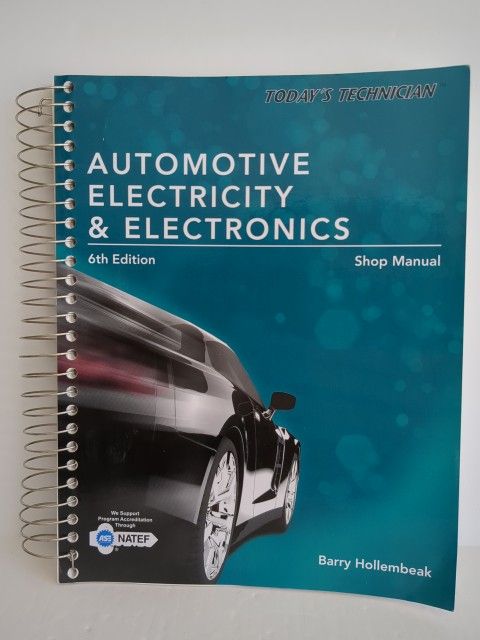 Today's Technician Automotive Electricity And Electronics Shop Manual 6th Edition