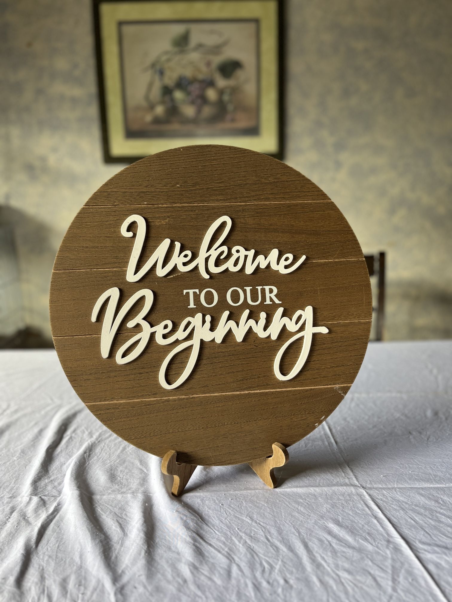 Welcome to our beginning wedding sign w/ stand