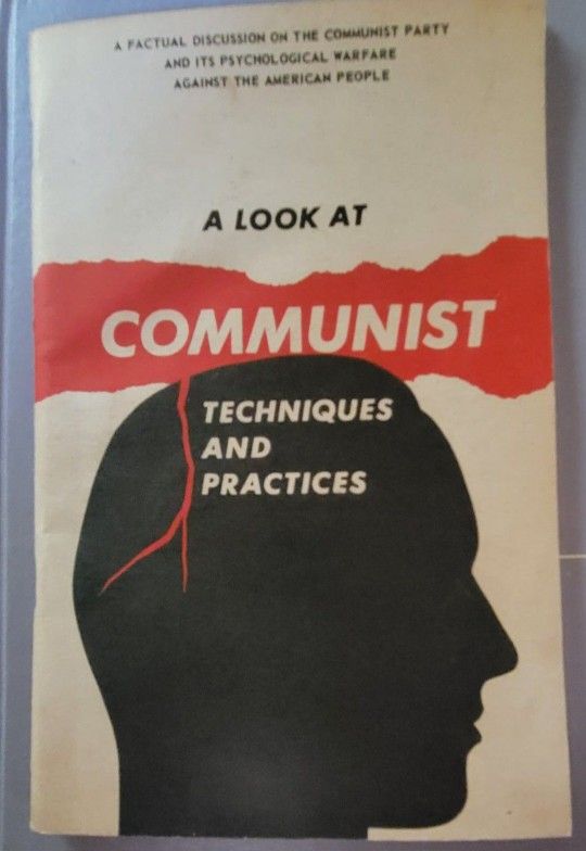 A Look At Communist Techniques And Practices, Collectible Book