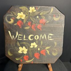 Vintage Folk Art Hand Painted Square Welcome Sign