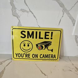 Smile You Are On Camera, Sign. Never Used.