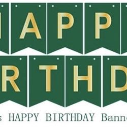Green and Gold Happy Birthday Sign and Cake Topper 