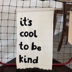 It's Cool to Be Kind Hanging Knit Banner from Pillowfort