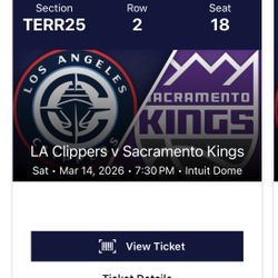 Clippers Vs Sacramento Kings  Tickets 3/14/26 $80 For Both Tickets