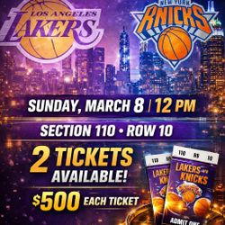 2 TICKETS FOR NEW YORK KNICKS @ LOS ANGELES LAKERS