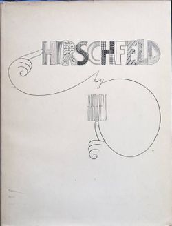 “Hirschfeld by Hirschfeld “ Hardcover book