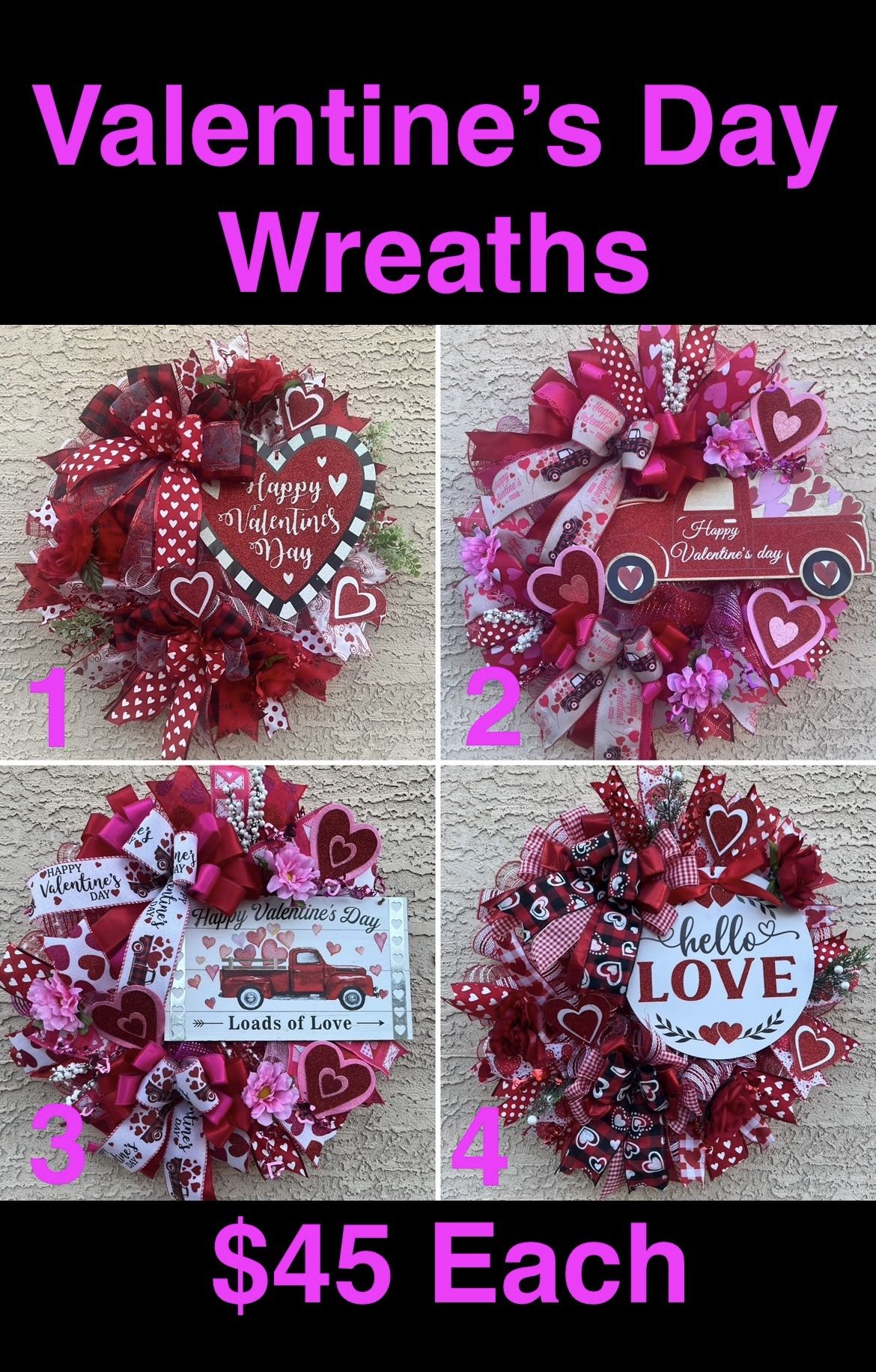 Wreaths For Valentine’s Day $45 Each