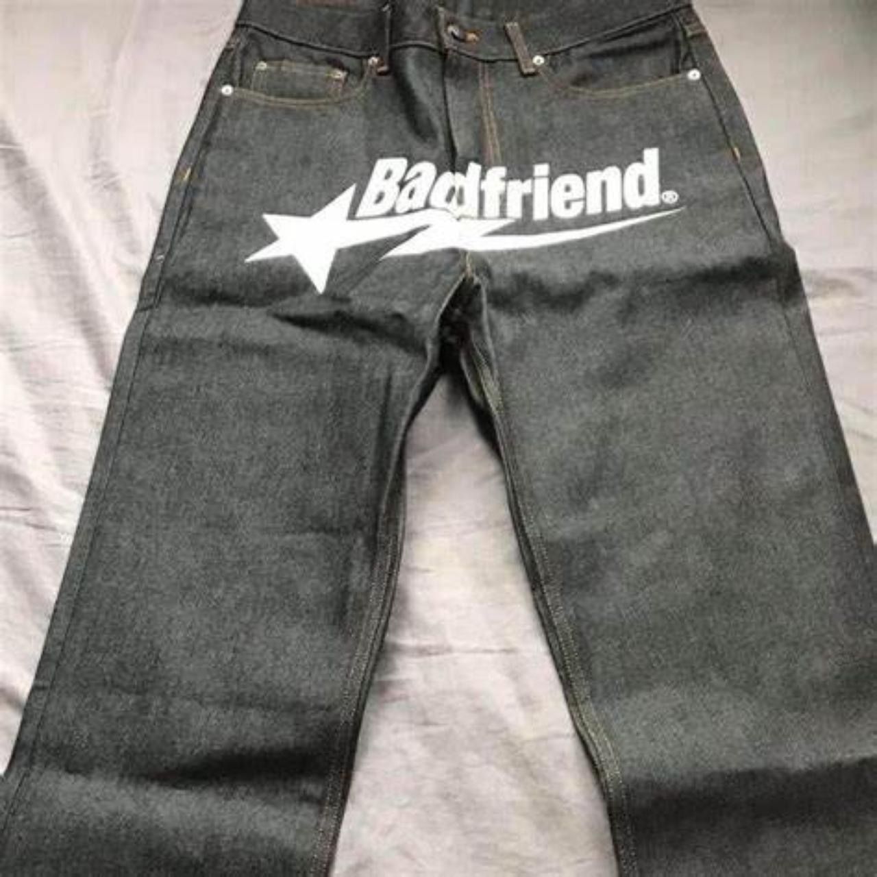 Badfriend Jeans