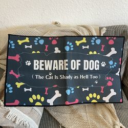 Beware Dog Matt 