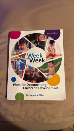 Week by Week Plans for Documenting Children's Development Seventh Edition Barbara Ann Nilsen