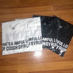 Whole lotta cough syrup Tees