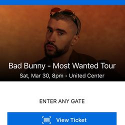 Bad Bunny 3/30 Tickets