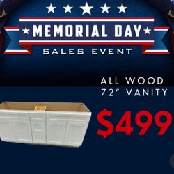 All Wood 72'' Vanity $499 Memorial Day Sales Event!