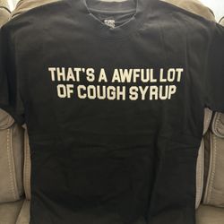 That’s A Awful Lot Of Cough Syrup 