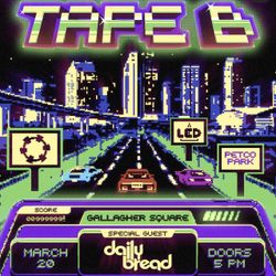 Tape B Tickets March 10 $60