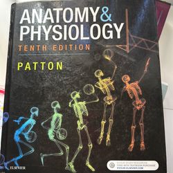 Patton Anatomy & Physiology 10th edition
