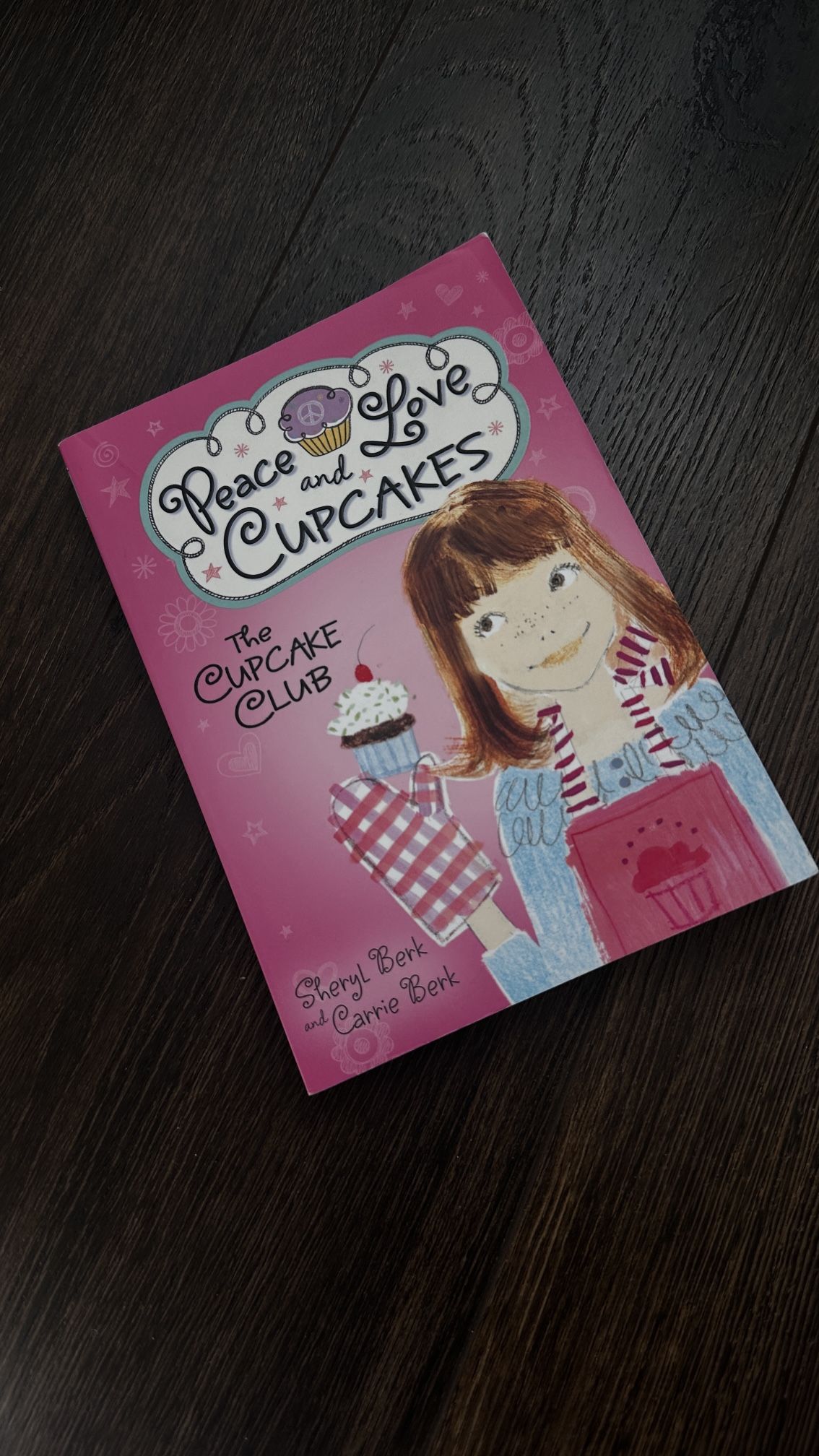 Peace, Love And Cupcakes Book