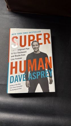 Super Human by Dave Asprey Hardcover Book
