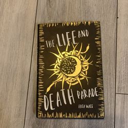 The life and death parade